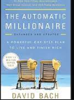 The Automatic Millionaire - David Bach